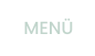 MENÜ